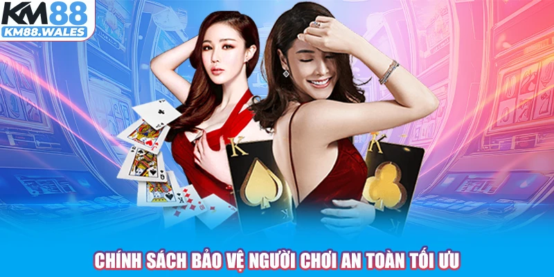 Chính sách bảo vệ người chơi an toàn tối ưu